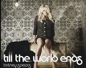 Britney Spears - Til The World Ends